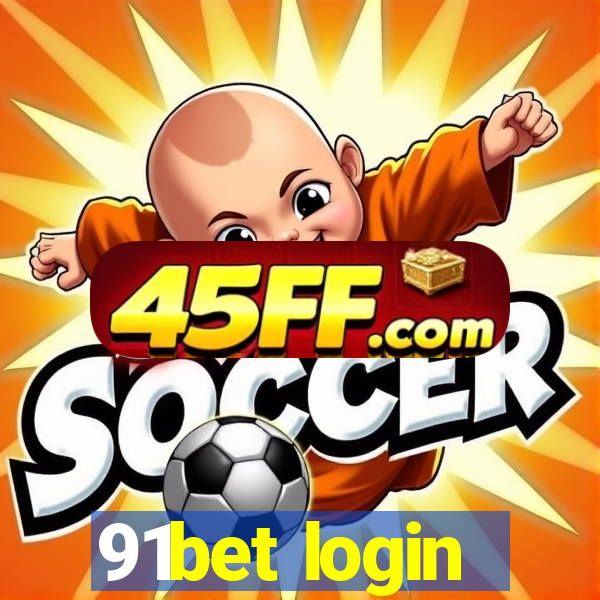 91bet login